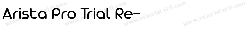 Arista Pro Trial Re字体转换